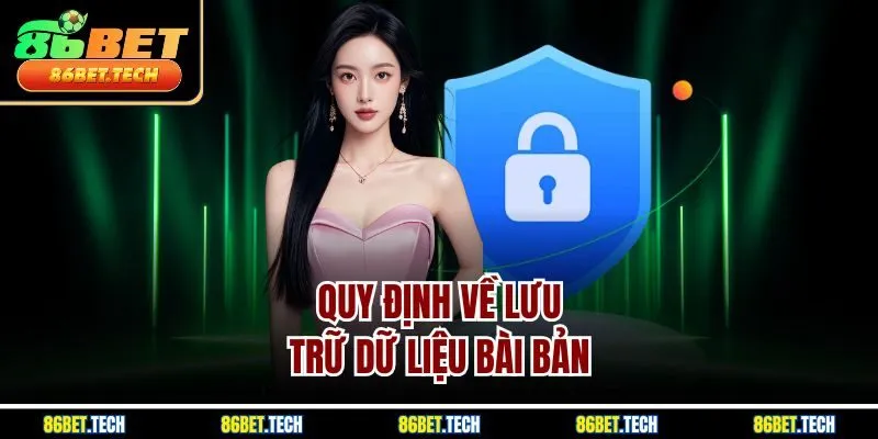  Quy định về lưu trữ dữ liệu bài bản